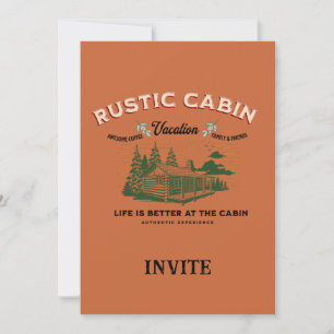 Convites A vida rustica da cabine é melhor na cabine
