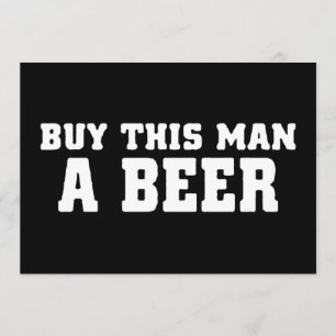 Convites aa31 compre cerveja para este homem despedida de s