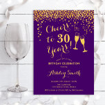 Convites aniversário de 30 anos - Alegre-Se A 30 Anos De Ro<br><div class="desc">Convite para aniversário de 30 anos. Até 30 Anos! Design elegante em roxo e ouro. Apresenta óculos de champanhe,  fonte de script e confetti. Perfeito para na moda e trigésima festa de aniversário. Personalize com seus próprios detalhes. Pode ser personalizado para mostrar qualquer idade.</div>