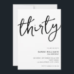 Convites Aniversário de 30 anos Branco moderno simples<br><div class="desc">Convite de festas simples e moderno com design minimalista com tipografia elegante escrita à mão.</div>