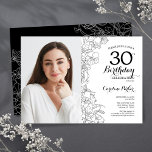 Convites Aniversário de 30 anos de Foto Floral Branco Preto<br><div class="desc">Convite de festas branco preto floral com a sua foto na frente da placa. Elegante design moderno com desenhos botânicos desenhados em destaque e letra de script de tipografia. Simples trendy convida cartão perfeito para uma festa de na moda. Pode ser personalizado para qualquer idade. Impressos convites Zazzle ou modelo...</div>