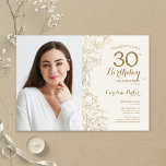 Convites Aniversário de 30 anos de Foto Floral Dourada Femi<br><div class="desc">convite de festas floral de creme de marfim Dourado com sua foto na frente do cartão. Design minimalista moderno com desenhos botânicos em destaque, folha de ouro falsa e letra de script de tipografia. Simples trendy convida cartão perfeito para uma festa de na moda. Pode ser personalizado para qualquer idade....</div>