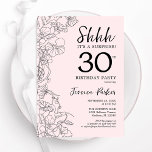 Convites Aniversário de 30 anos de Surpresa Floral Rosa Blu<br><div class="desc">O convite para aniversário de 30 anos de surpresa rosa e preto. A design feminina moderna apresenta sotaques botânicos e fontes de script de tipografia. O cartão de convite floral elegante é perfeito para uma festa surpresa na moda. Impressos convites Zazzle ou modelo de impressão digital instantânea para download.</div>