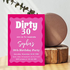 Convites Aniversário de 30 anos Dirty30 Rosa Quente Curva O