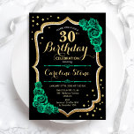 Convites Aniversário de 30 anos Elegante Preto e Dourado Ve<br><div class="desc">Convite de festas aniversário de 30 anos. Elegante design verde esmeralda floral com ouro brilhante falso,  rosas e fontes de script. Perfeito para uma comemoração de dia das mulheres na moda. Pode ser personalizado para qualquer idade! Impressos convites Zazzle ou modelo de impressão digital instantânea para download.</div>