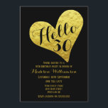 Convites aniversário de 30 anos Hello 30 Black and Faux Dou<br><div class="desc">Design de coração negro e Dourado azul. Este é um modelo pronto para você adicionar seus detalhes de festa a. Se você quiser alterar a cor de fundo da fonte,  clique em personalizar mais no final do modelo.</div>