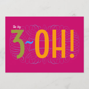 Convites Aniversário de 30 anos - o 3-OH grande!