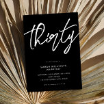 Convites Aniversário de 30 anos preto de script Elegante mo<br><div class="desc">Convite de festas aniversário de 30 anos moderno minimalista com design simples com tipografia elegante escrita à mão.</div>