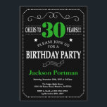 Convites aniversário de 30 anos, Preto e Verde<br><div class="desc">aniversário de 30 anos Convite para Tipografia Negra e Verde. Chalkboard. Fundo preto e branco. Aniversário Adulto. Homens ou Mulheres Aniversário. Meninos Meninos ou Meninas Meninas Meninas Adolescentes Convidam. 13 15 16º 18º 20 21rua 30 40º 50º 60º 80 de 70 100º. Qualquer Idade. Para mais personalização, clique no botão...</div>