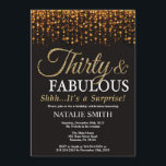 Convites Aniversário de 30 anos trinta da surpresa e ouro<br><div class="desc">Convite do aniversário de 30 anos da surpresa. Trinta e fabuloso. Preto e ouro. Brilho Dourado. Festa de aniversário adulta. Para homens ou mulheres. Para uma personalização mais adicional,  clique por favor "personalizam-no" botão e usam-nos nossa ferramenta de design para alterar este modelo.</div>