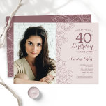Convites Aniversário de 40 anos de Foto Floral Rosa Elegant<br><div class="desc">Elegante poeirento, cor-de-rosa e convite de festas floral mauve com sua foto na frente do cartão. Design minimalista moderno com desenhos botânicos em destaque e letra de script de tipografia. Simples trendy convida cartão perfeito para uma festa de na moda. Pode ser personalizado para qualquer idade. Impressos convites Zazzle ou...</div>
