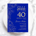 Convites Aniversário de 40 anos de Surpresa Dourada Real Az<br><div class="desc">Convite para aniversário de 40 anos de Surpresa Dourada Real Azul. A design feminina moderna minimalista apresenta sotaques botânicos e letra de script de tipografia. Simples cartão de convite floral perfeito para uma festa surpresa na moda.</div>