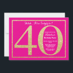 Convites aniversário de 40 anos de surpresa rosa quente e b<br><div class="desc">Convite para aniversário de 40 anos surpresa. Festa de aniversário rosa quente e brilhante Dourada Convide com fundo rosa quente. Surpresa Aniversário. Aniversário Adulto. Homens ou Mulheres no Bday Bash Party.
Para mais personalização,  clique no botão "Personalizar" e use a ferramenta design para modificar este modelo.</div>