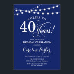 Convites aniversário de 40 anos - Marinho azul branco<br><div class="desc">Convite para aniversário de 40 anos. Design simples,  azul e branco,  com luzes de cordas de fada e fontes de script. Saúde para 40 anos! Pode ser personalizado em qualquer idade! Envie-me uma mensagem se precisar de mais personalização.</div>