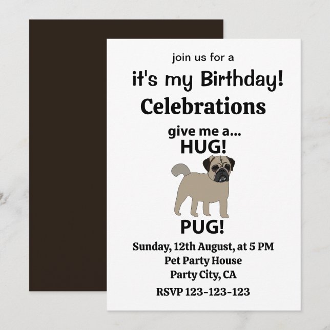 Convites Aniversário Pug Me Dê Um Abraço (Frente/Verso)