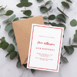 Convites Aniversário vermelho branco<br><div class="desc">Um moderno,  elegante e convite. Um fundo branco decorado com uma armação vermelha. Personalize e adicione um nome e detalhes. Texto vermelho.</div>