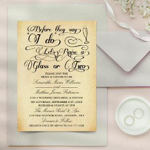 Convites Antes de dizerem Eu Aceito, Vamos Levantar um ou d