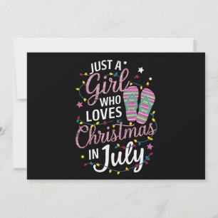 Convites Apenas Uma Garota Que Ama O Natal Em Julho De Verã