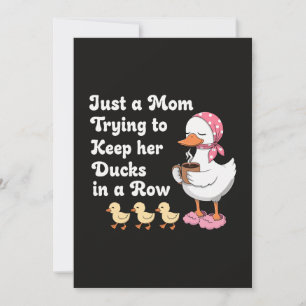 Convites Apenas uma mãe tentando manter seus patos em ordem