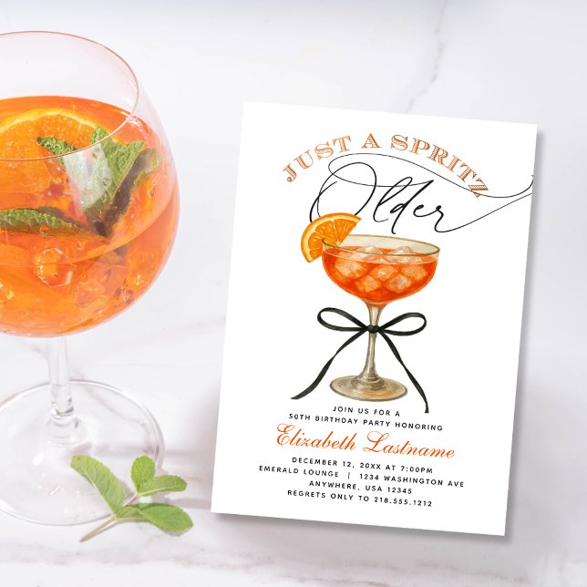 Convites Aperol Spritz Apenas um Spritz Mais Velho Aniversá (Aperol Spritz Just a Spritz Older Birthday Invitation)