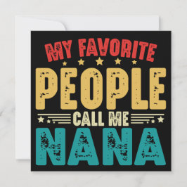 Convites As pessoas que eu mais gosto me chamam de Nana no 