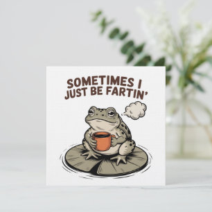 Convites Às vezes eu só estou soltando um sapo engraçado de