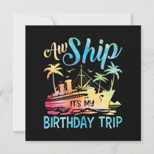 Convites Aw Ship É My Birthday Trip