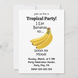 Convites Banana Fruit Boost My Mood Funny Tropical Party