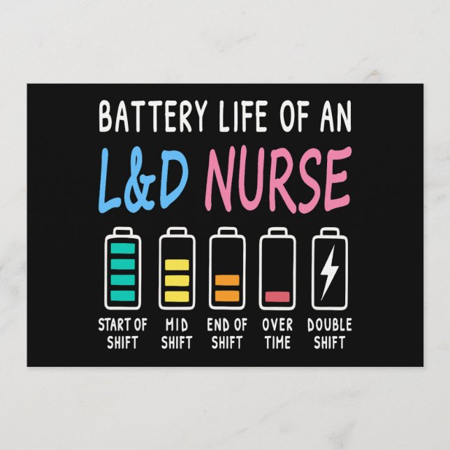 Convites Battery life of an L&D nurse humor chart (Frente)