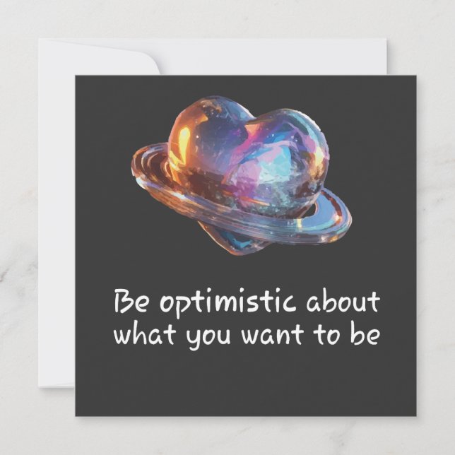 Convites Be Optimistic About What You Want to Be (Frente)