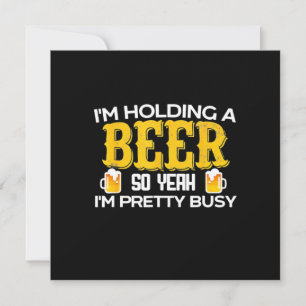 Convites Bebedor de Cerveja Estou Segurando Uma Cerveja Ani