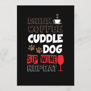 Convites Beber Café Cachorro Cachorro Cachorro Repetir Vin