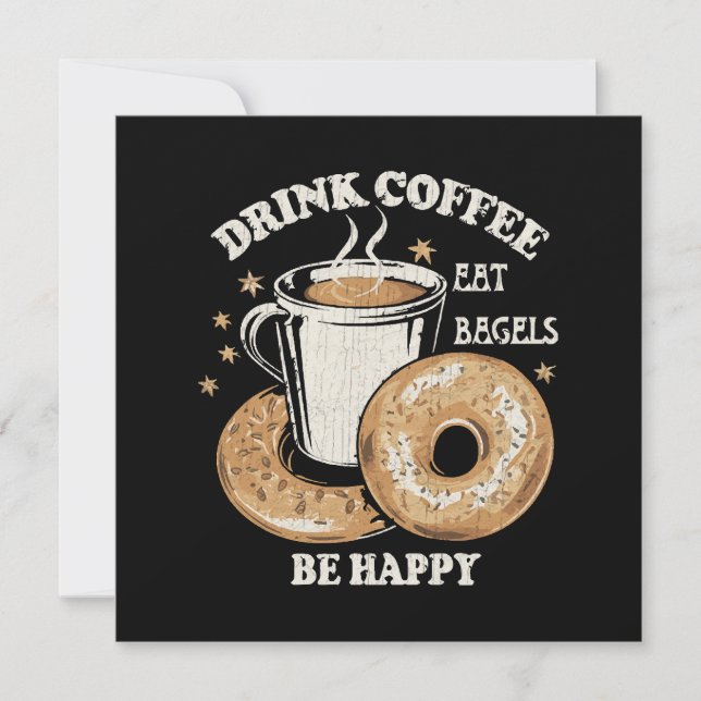 Convites Beber Café Comer Bagels Ser Feliz (Frente)
