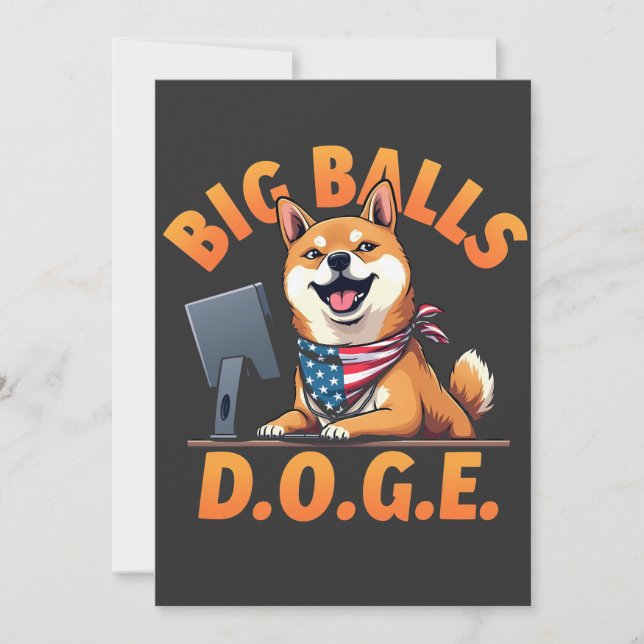 Convites Big Balls Doge Department of the Efficiency do Gov (Frente)