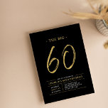Convites Big Sessenta | Dourado e preto 60.a Festa de anive<br><div class="desc">Celebre seu dia especial com este simples na moda 60º convite de aniversário. Este design apresenta um script de pincel "The Big 60" com um layout limpo em uma combinação de cores preto e dourado. Há mais designs e suprimentos de festas disponíveis no meu compro,  BaraBomDesign.</div>