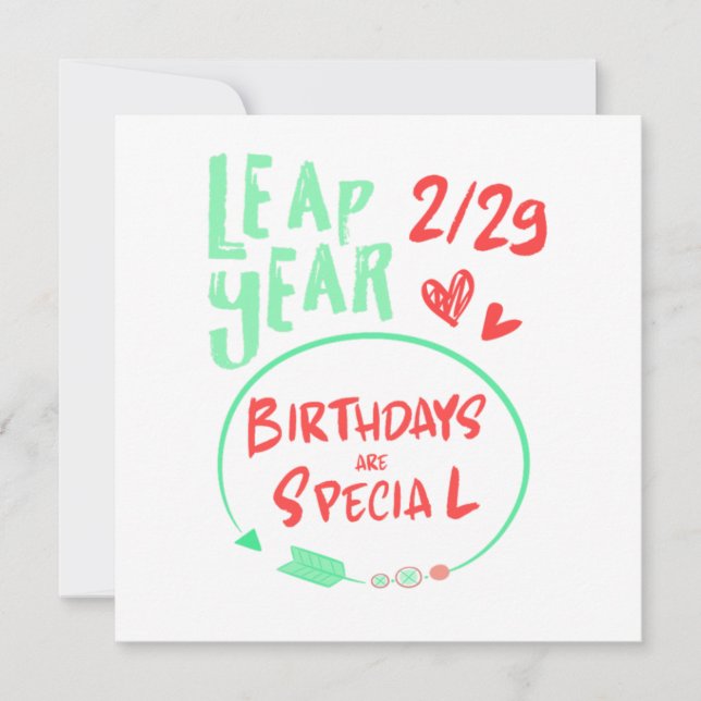 Convites Birthdays Are Special Leap Year February 29 Gift (Frente)