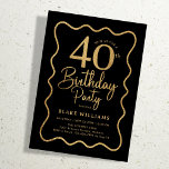 Convites Black Gold 40th Birthday Wavy Border<br><div class="desc">Black gold 40th birthday party invitation. Trendy modern design,  perfect for a stylish men's or women's bday celebration. Features wavy border and script font. Customize with your own details. Message me if you need custom age. Printed Zazzle invitations or instant download digital printable template.</div>
