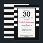 Convites Black, Pink, White strips, aniversário de 30 anos<br><div class="desc">Celebre sua aniversário de 30 anos de marco com este convite de banda branca e preta. O rosa pode ser comutado para uma cor diferente,  mas o rosa da tendência é bonito demais. Personalize cada campo com os detalhes da parte.</div>