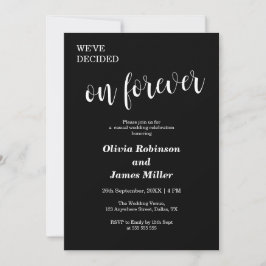 Convites Black We've Decided On Forever Casual Wedding 