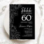 Convites Black White Surpresa 60º aniversário<br><div class="desc">Black White Surprise 60th Birthday Invitation. A design feminina moderna minimalista apresenta sotaques botânicos e letra de script de tipografia. Simples cartão de convite floral perfeito para uma festa surpresa na moda. Impressos convites Zazzle ou modelo de impressão digital instantânea para download.</div>