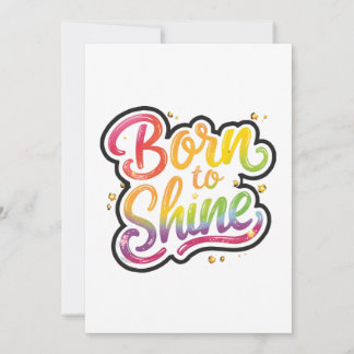 Convites Born to Shine Pride | LGBTQ Rainbow Quote Art 