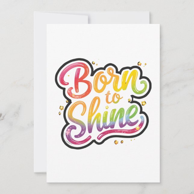 Convites Born to Shine Pride | LGBTQ Rainbow Quote Art  (Frente)