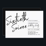 Convites Branco | 60 Soiree Modern 60.a Festa de aniversári<br><div class="desc">Celebre seu dia especial com este simples na moda 60º convite de aniversário. Este design apresenta um script de pincel "Sessenta Soiree" com um layout limpo na combinação de cores preto e branco. Mais designs disponíveis no meu compro BaraBomDesign.</div>