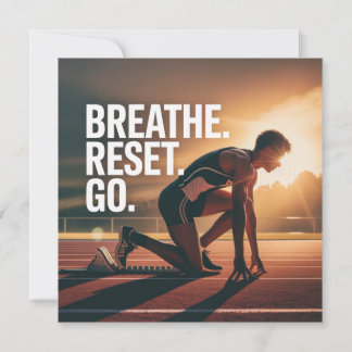 Convites Breathe. Reset. Go.