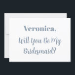 Convites Bridesmaid Proposta Azul Dusty Nome Simples Casame<br><div class="desc">Design simples,  mínimo e elegante por perguntar "Você será minha dama de honra" com modelos de texto de mensagem personalizada e nome personalizado para você personalizar!</div>