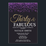 Convites Brilho roxo e Dourado do aniversário de 30 anos<br><div class="desc">Convite do aniversário de 30 anos. Trinta e fabuloso. Brilho roxo e Dourado preto. Festa de aniversário adulta. Para homens ou mulheres. Para uma personalização mais adicional,  clique por favor "personalizam-no" botão e usam-nos nossa ferramenta de design para alterar este modelo.</div>
