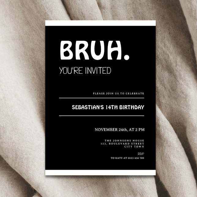 Convites Bruh 14th Birthday Invitation Teens Boy Black (Bruh 14th birthday invitation for boys)