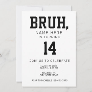 Convites Bruh Bro Birthday Invitation