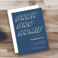 BRUH BRO HOMIE meninos modernos do aniversário da