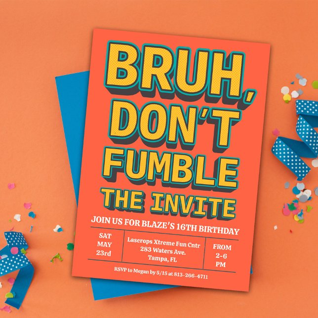 Convites Bruh Don't Fumble the Ball Birthday Invitation (Criador carregado)